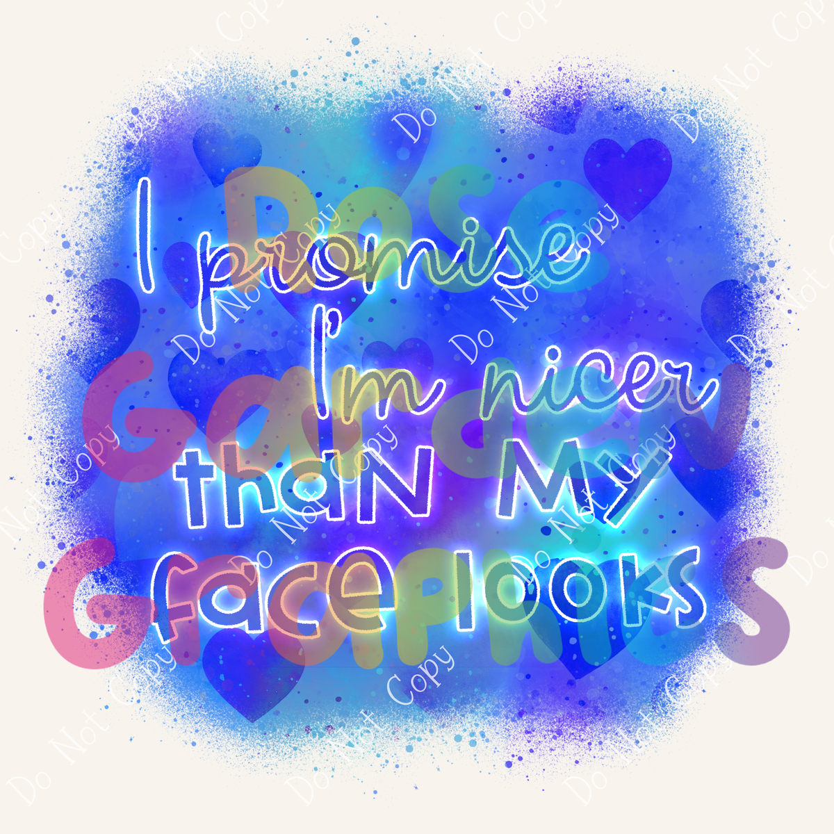 i-promise-i-m-nicer-than-my-face-looks-png-rose-garden-graphics