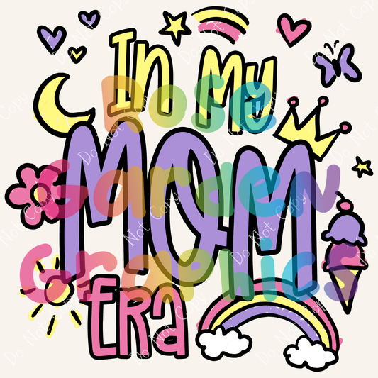 I'm In My Mom Era (Colorway 4) PNG