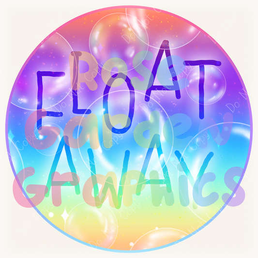 Rainbow Bubbles "Float Away" PNG
