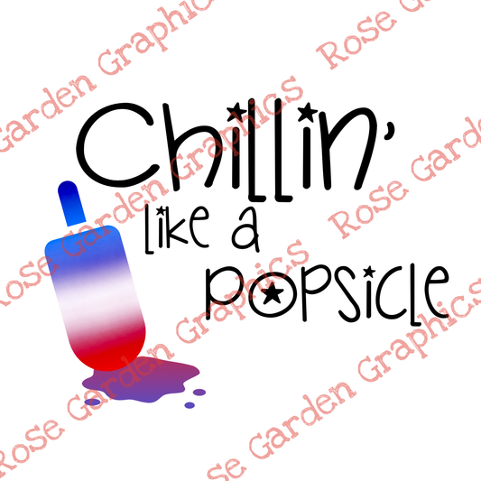 Patriotic Popsicle “Chillin’ Like a Popsicle” PNG
