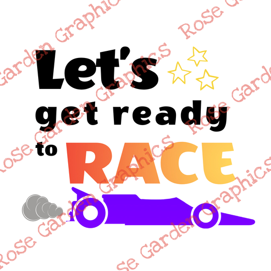 Let’s Get Ready to Race PNG
