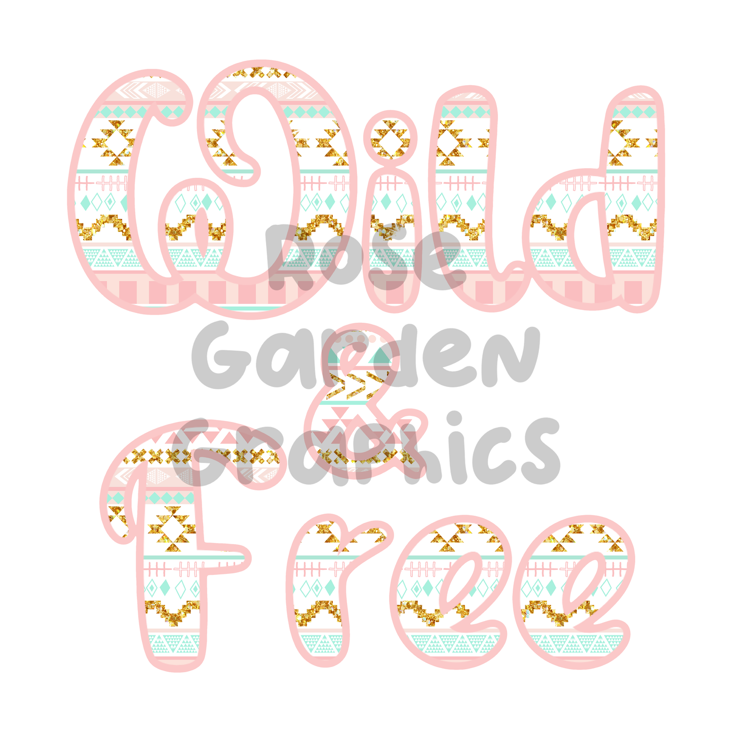 Aztec Stripes (Pink, Mint, and Gold) "Wild & Free" PNG