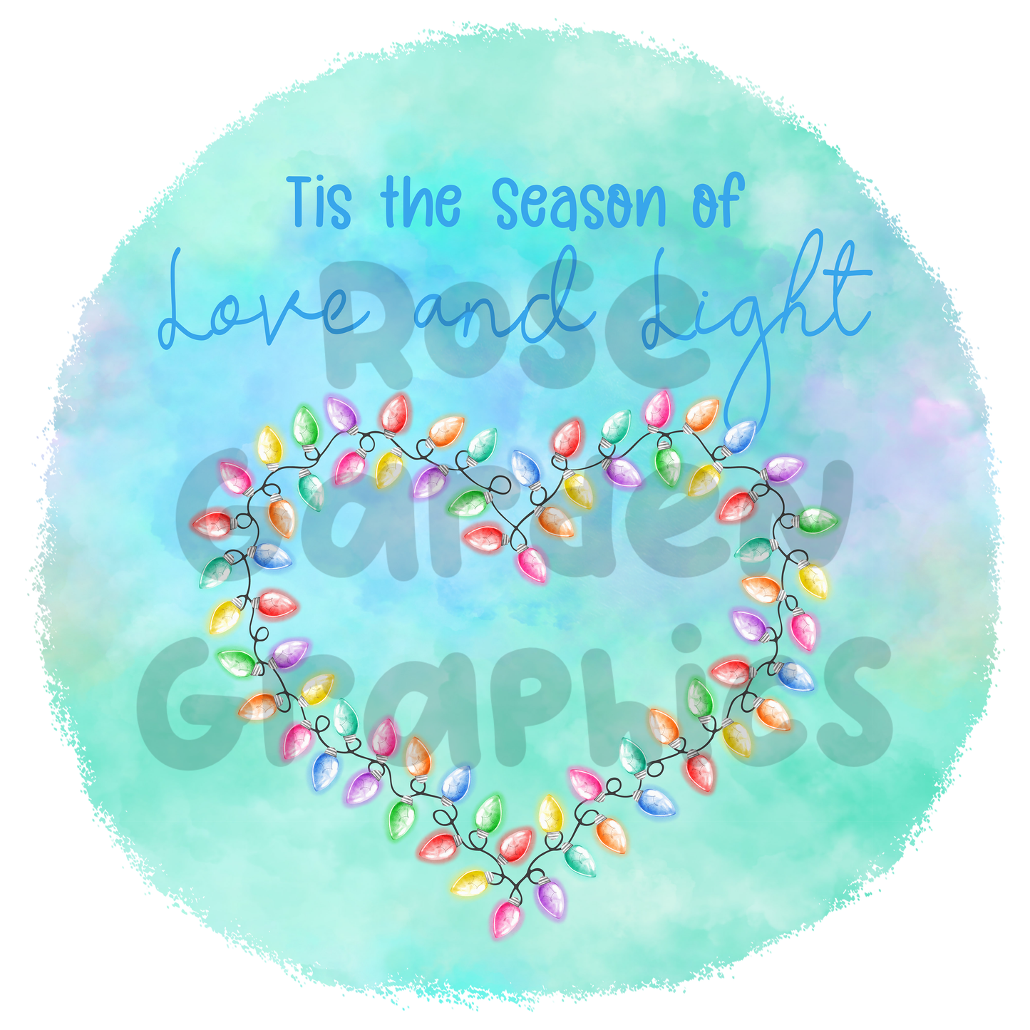 Christmas String Lights "Tis the Season of Love and Light" PNG