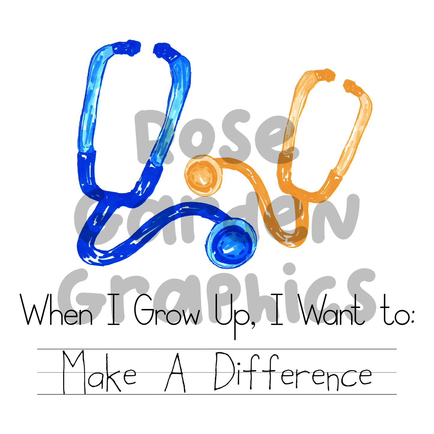 Colorful Stethoscopes "When I Grow Up, I Want to: Make a Difference" PNG