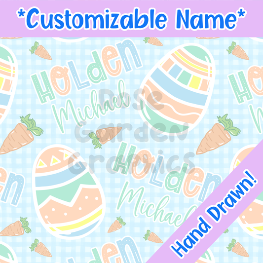 Easter Eggs (Blue) Custom Name Seamless File ($5 per name file)