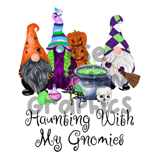 Halloween Gnomes "Haunting With My Gnomies" PNG