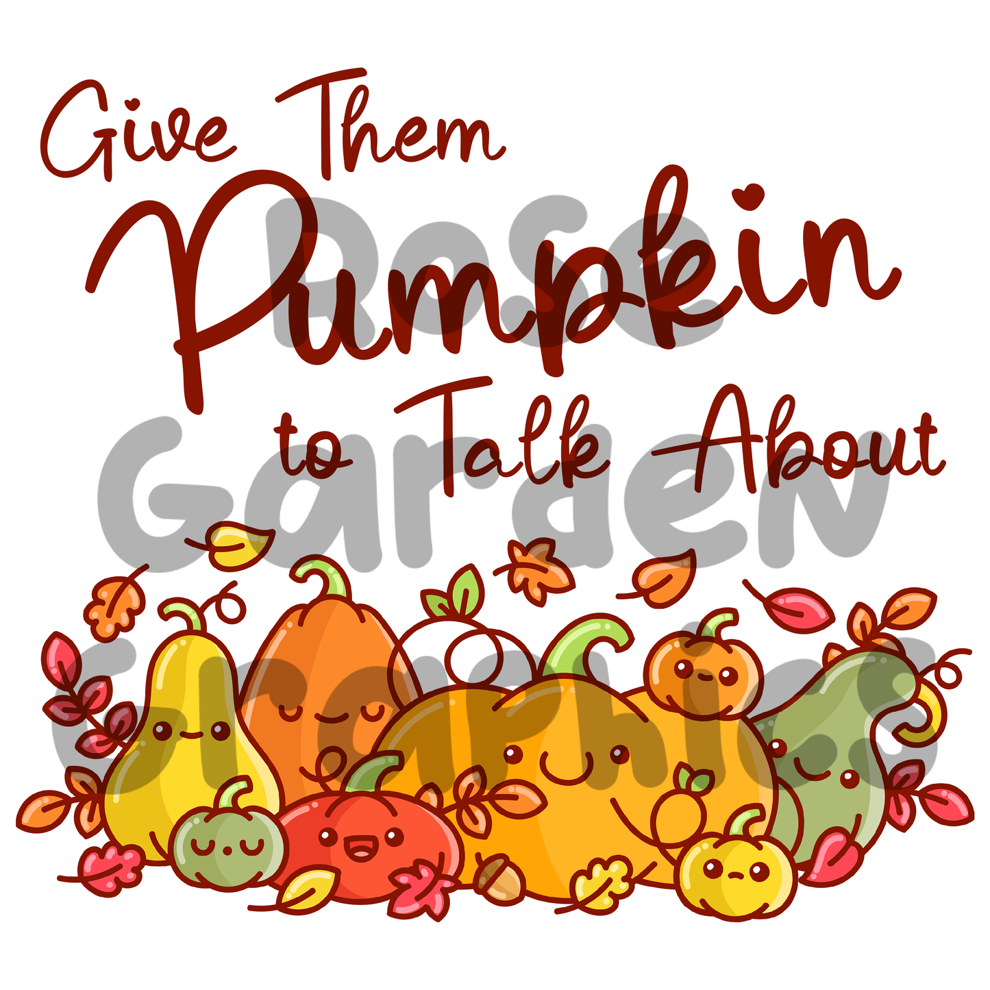 Kawaii Pumpkins Bright "Give Them Pumpkin to Talk About" PNG