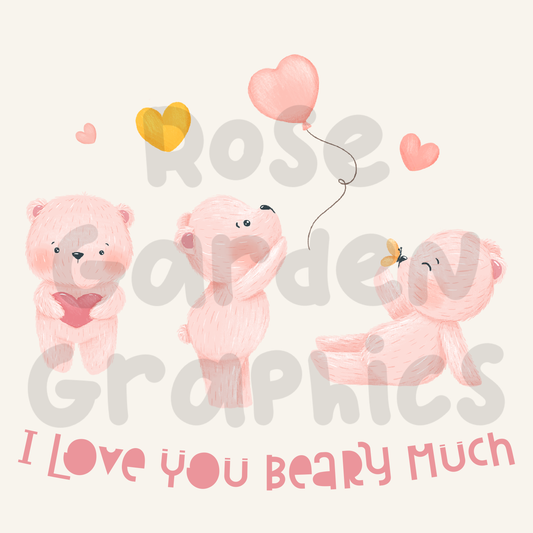 Love Bears (Pink) "I Love You Beary Much" PNG