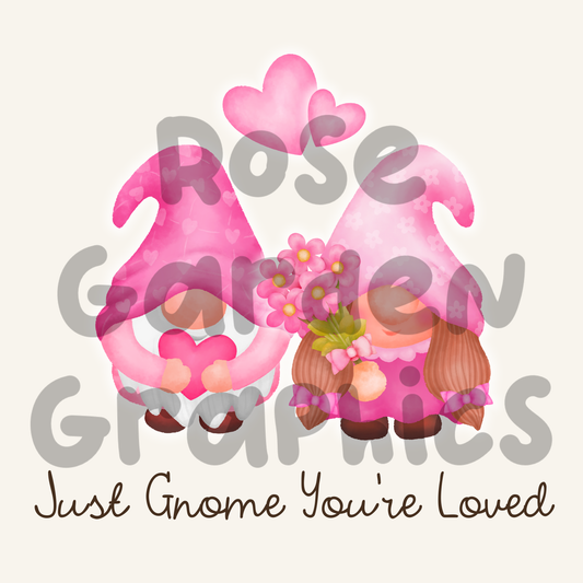Pink Gnomes "Just Gnome You're Loved" PNG