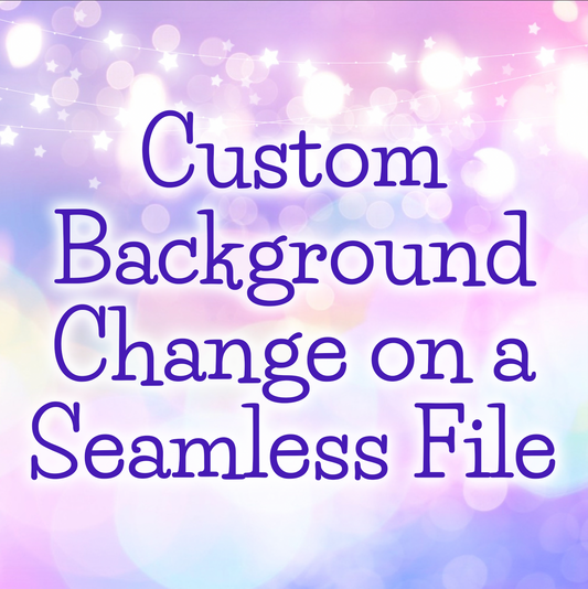 Seamless File Custom Background Change