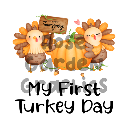 Thanksgiving Turkeys "My First Turkey Day" PNG