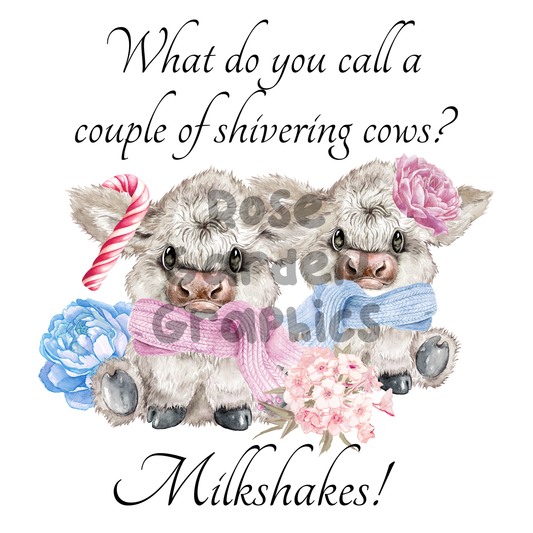 Winter Floral Cows "What Do You Call A Couple of Shivering Cows? Milkshakes!" PNG