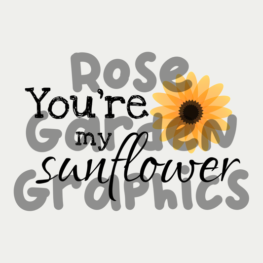 You’re My Sunflower PNG