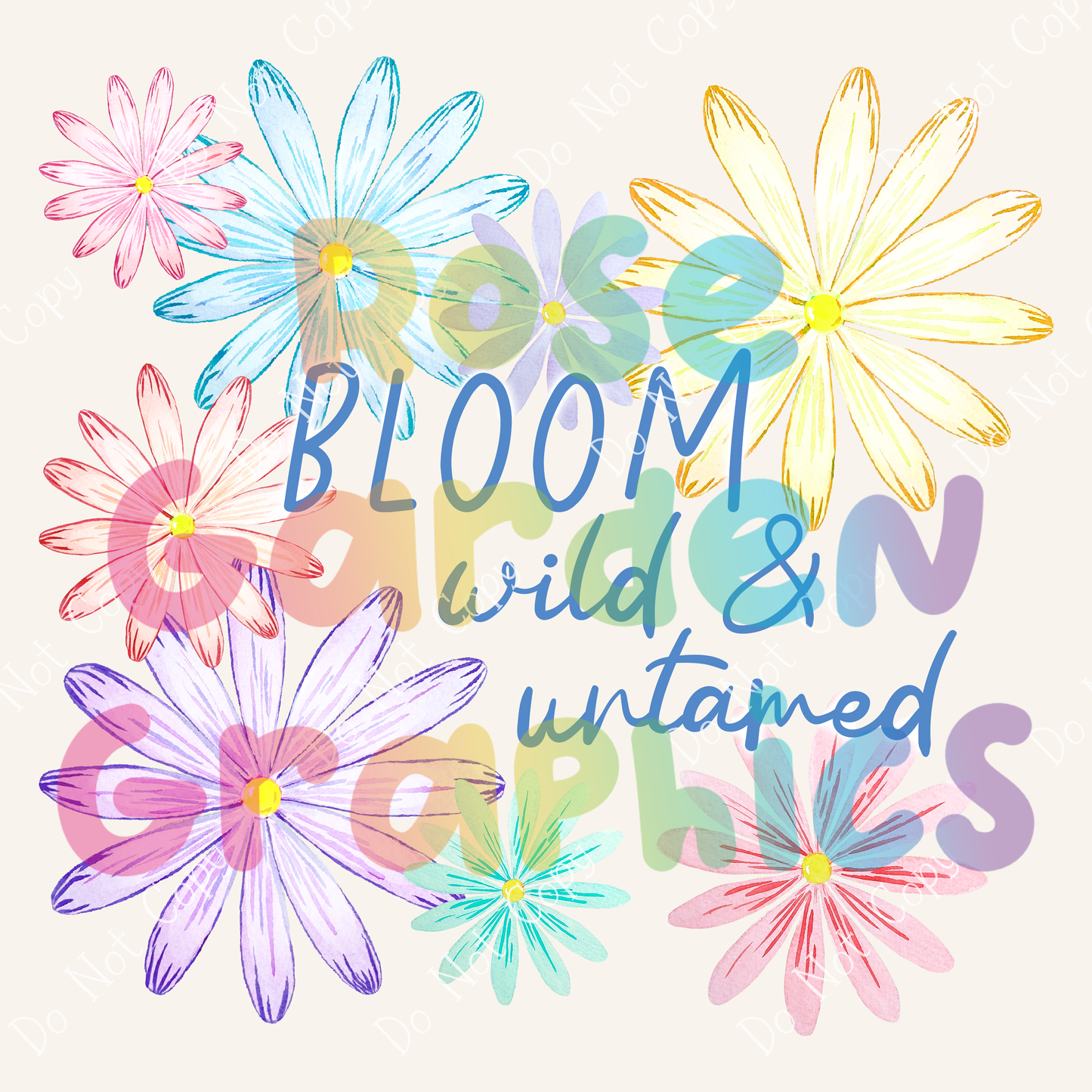 Floral Blossoms "Bloom Wild & Untamed" PNG