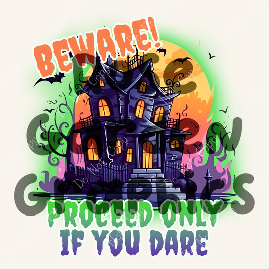 Haunted Houses "Beware! Proceed Only If You Dare" PNG