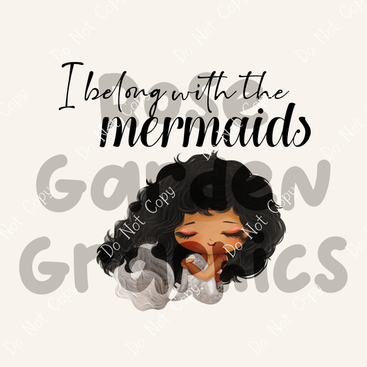 Mermaids "I Belong With the Mermaids" PNG