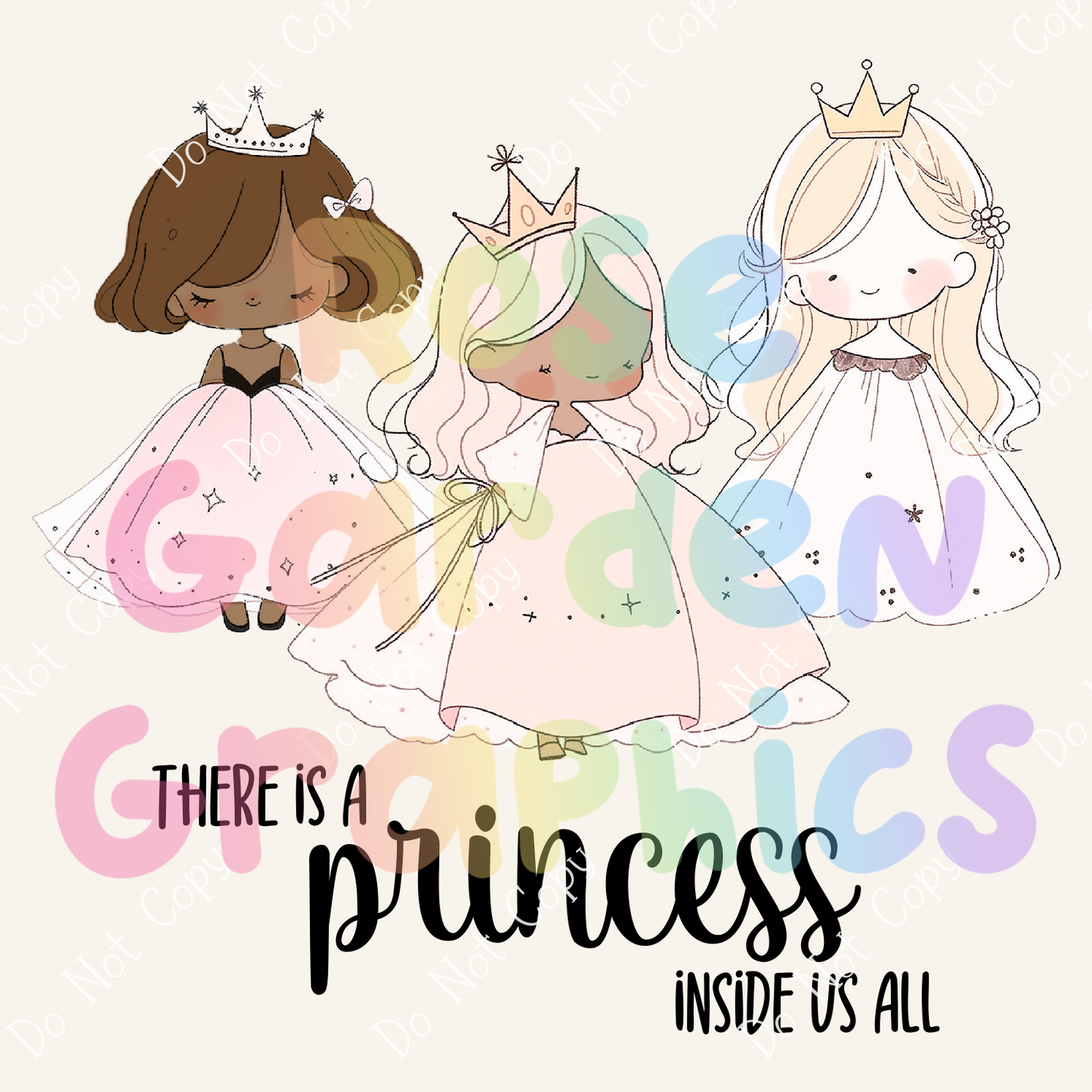 Dainty Princesses "There's a Princess Inside Us All" PNG