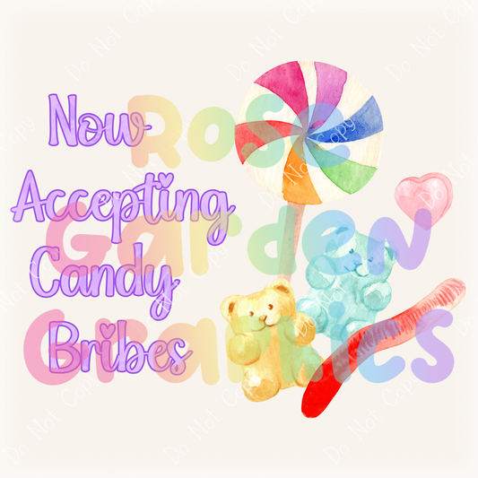 Candy Stash "Now Accepting Candy Bribes" PNG