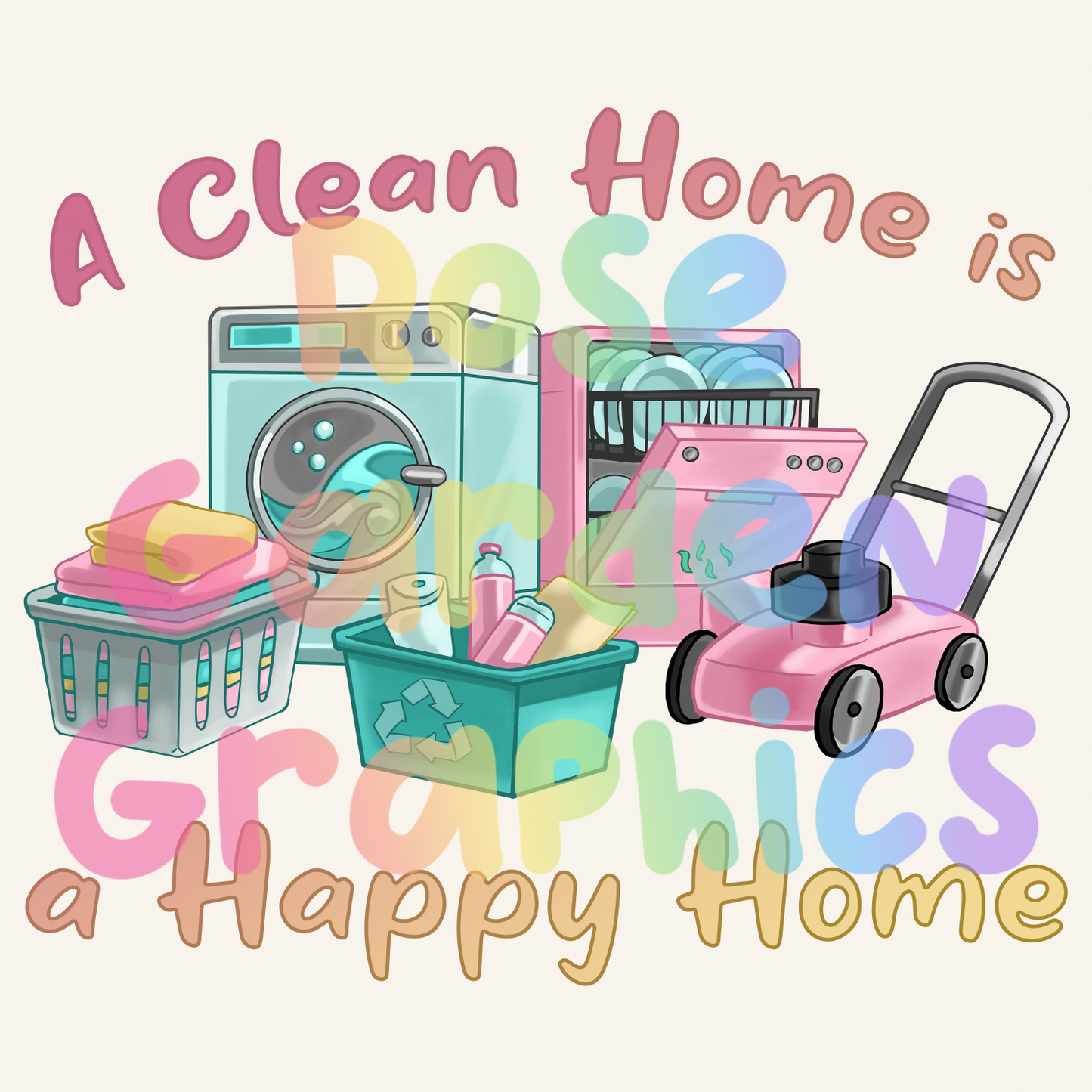 Clean Home "A Clean Home is a Happy Home" PNG