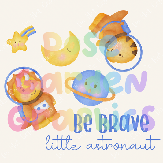 Baby Space Dinos "Be Brave Little Astronaut" PNG