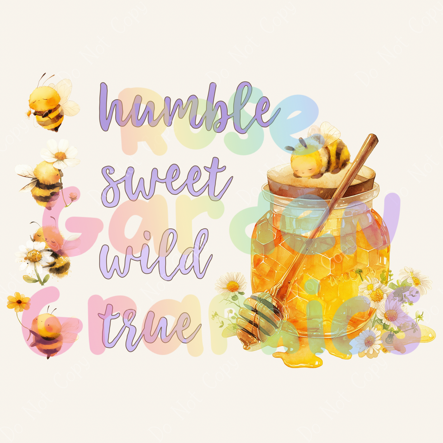 Watercolor Honeybees "Bee Humble, Bee Sweet, Bee Wild, Bee True" PNG