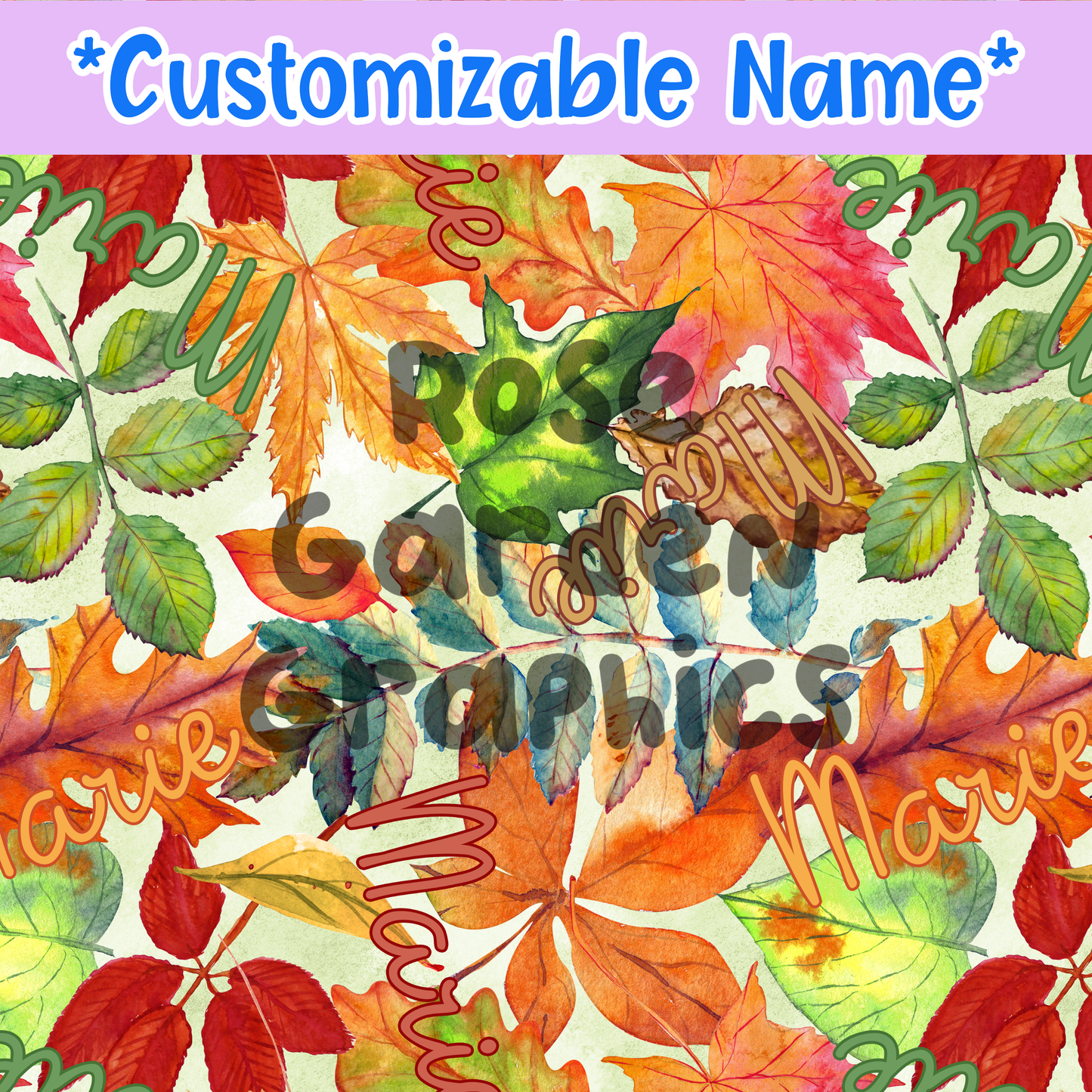 Autumn Leaves Custom Name Seamless File ($5 per name file)