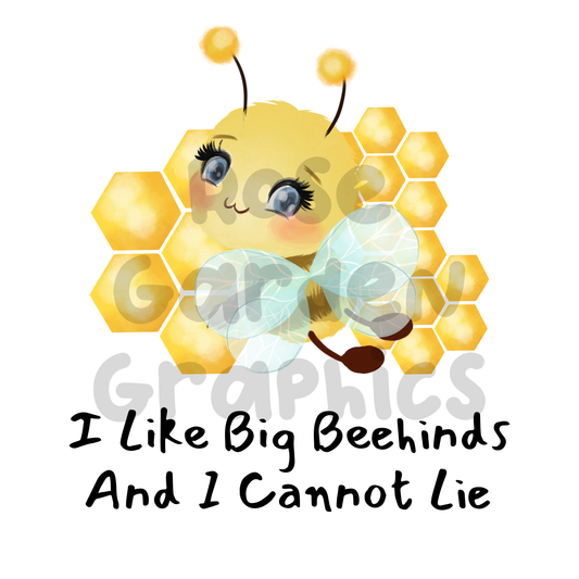 Bees "I Like Big Beehinds and I Cannot Lie" PNG