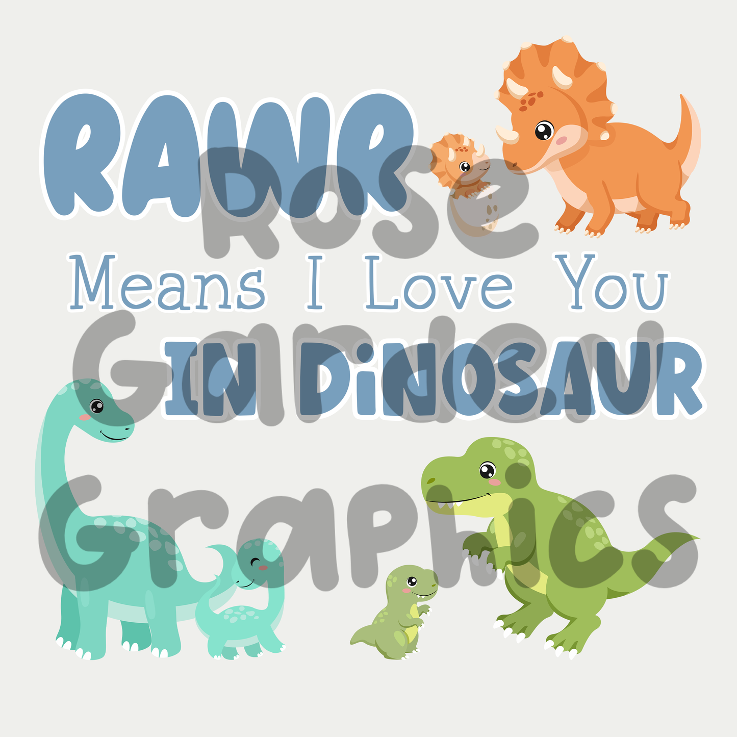 Dino Moms "RAWR significa te amo en dinosaurio" 5 PNG