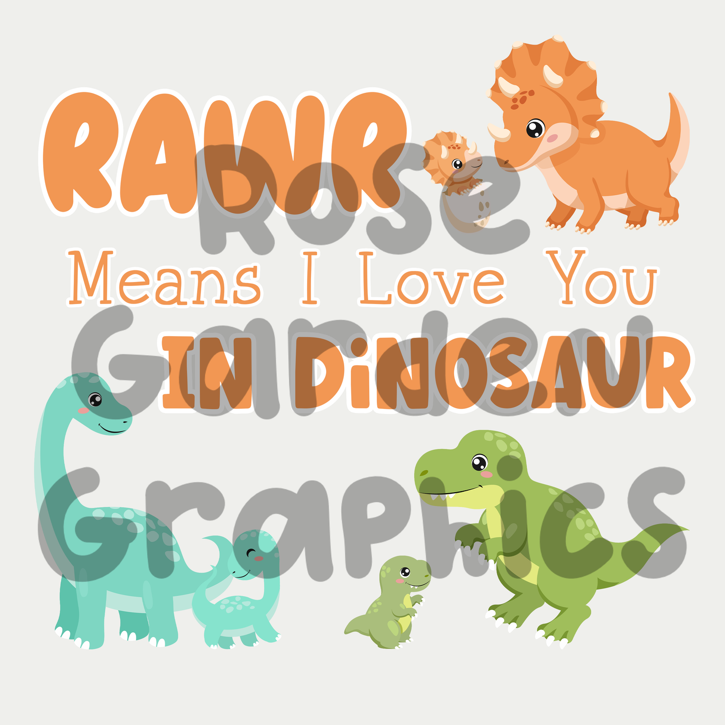 Dino Moms "RAWR significa te amo en dinosaurio" 5 PNG