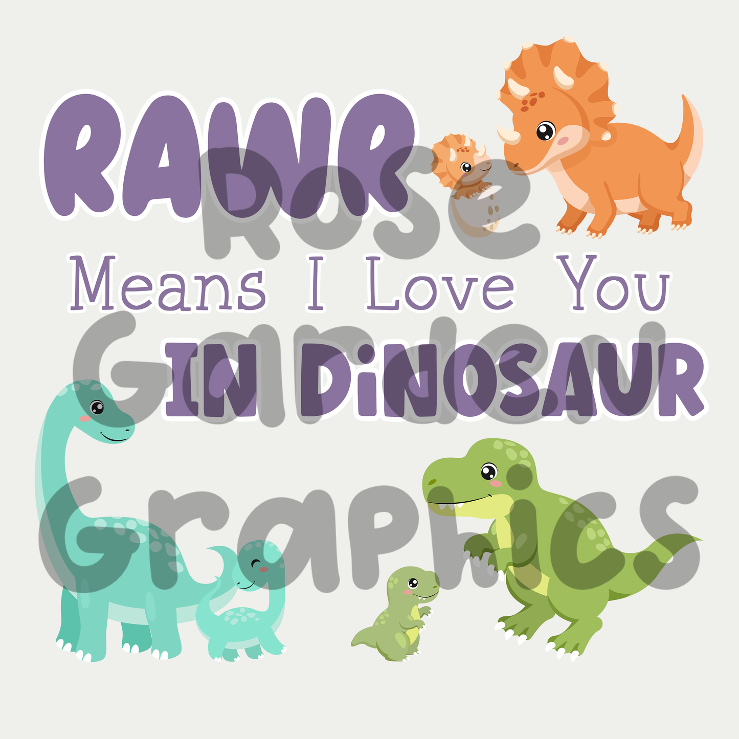 Dino Moms "RAWR significa te amo en dinosaurio" 5 PNG