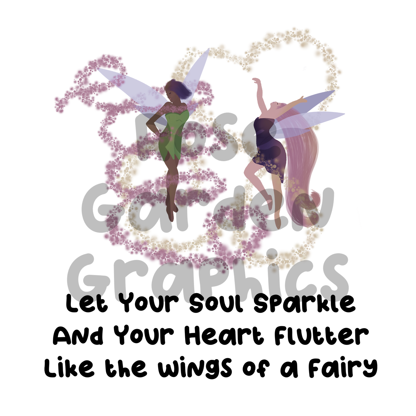 Enchanted Forest Fairies "Let Your Soul Sparkle and Your Heart Flutter Like the Wings of a Fairy" PNG