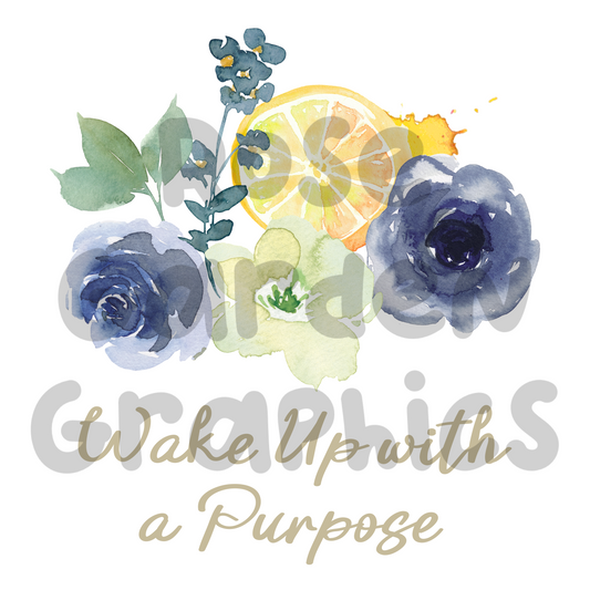 Lemon Floral "Wake Up with a Purpose" PNG