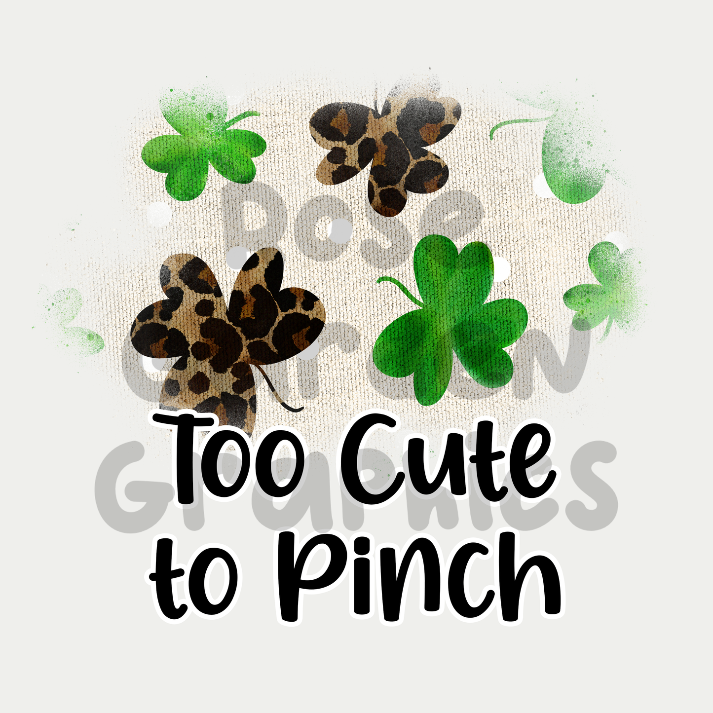 Linen Clovers "Too Cute to Pinch" 2 PNGs