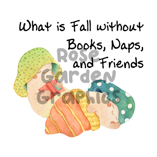 Amigos de hongos florales "Qué es el otoño sin libros, siestas y amigos" PNG