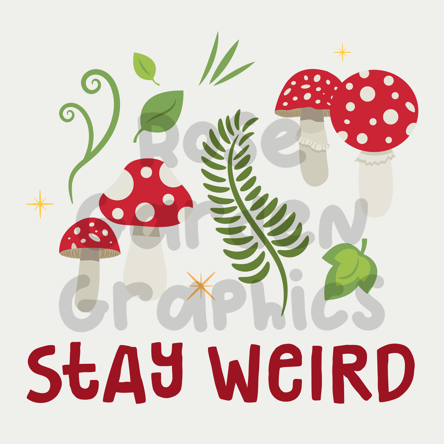 Mushrooms "Stay Weird" PNG