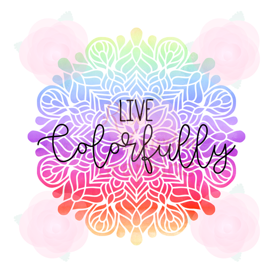 Watercolor Rainbow Mandalas "Live Colorfully" PNG