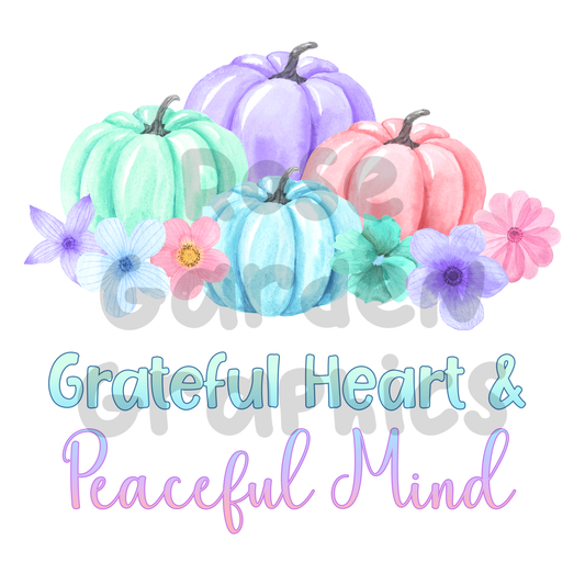 Spring Pumpkins "Grateful Heart & Peaceful Mind" PNG