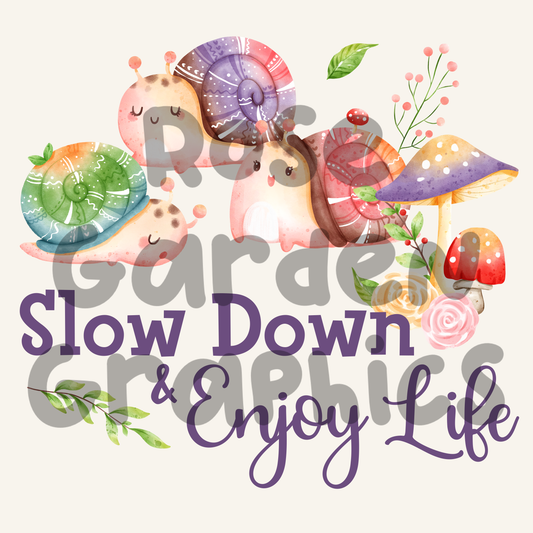 Spring Snails "Slow Down & Enjoy Life" PNG