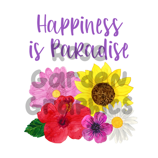 Tropical Floral "Happiness is Paradise" PNG