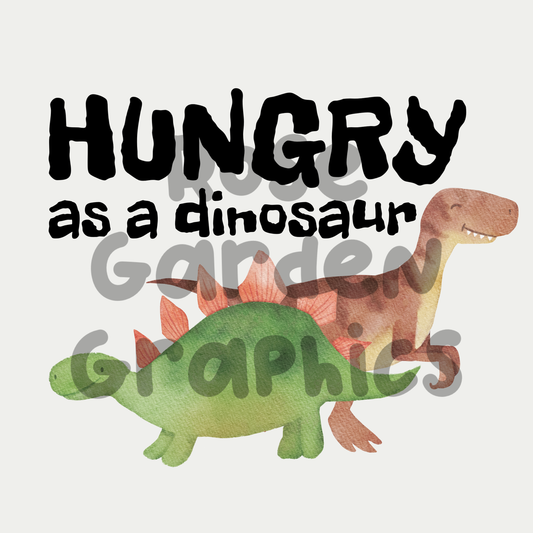 Watercolor Dinosaurs "HUNGRY as a Dinosaur" PNG