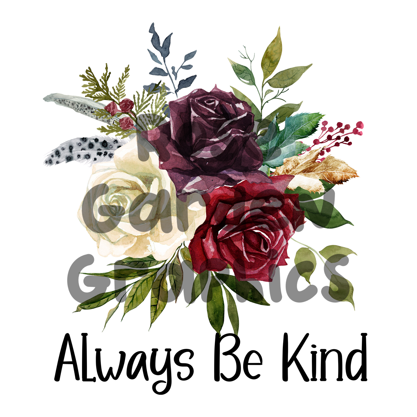 Winter Floral "Always Be Kind" PNG